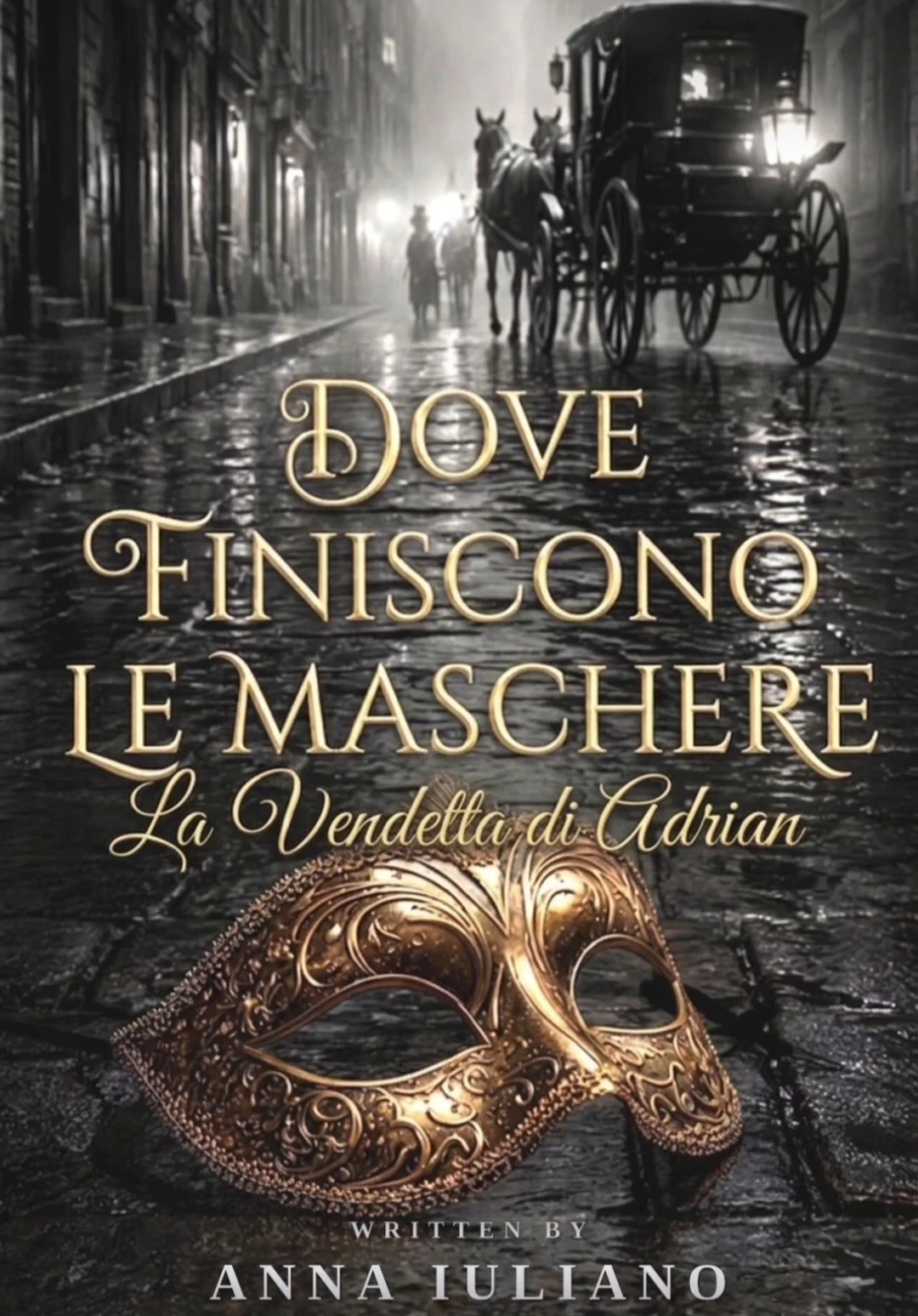 Copertina di Dove Finiscono le Maschere la vendetta di Adrian